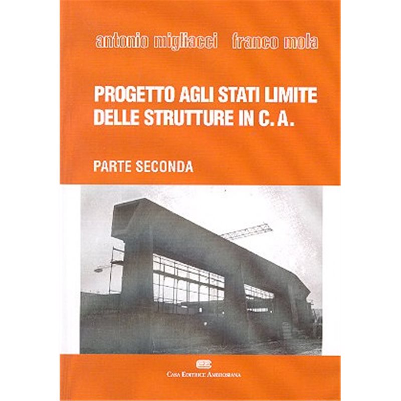 PROGETTO AGLI STATI LIMITE DELLE STRUTTURE IN C.A. - Parte seconda